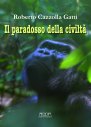 Visita la pagina FB del libro: https://www.facebook.com/paradossodellacivilta